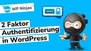 2 Faktor Authentifizierung in WordPress einrichten – Tutorial für Anfänger