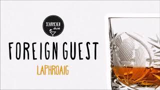 Laphroaig | Foreign Guest DJ Mix (Crossfrontier Audio, Underyourskin Records)