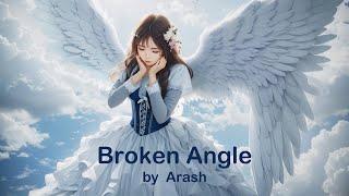 Broken Angel l Arash feat. Helena