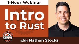 Intro to Rust with Nathan Stocks