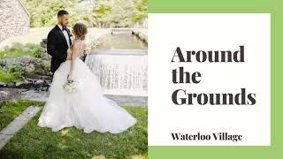 Waterloo Village Wedding & Events Tour