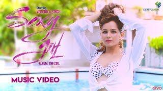 Sexy Girl - Official Music Video | The Girl | Veronika Singh | Anbazhagan | Mix by 6091-Gopi