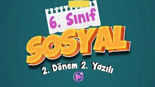 6. Sınıf Sosyal Bilgiler 2. Dönem . Yazılı Çalışması