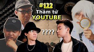 [VINE # 122] Quá Nhiều Thám Tử Youtube | Ping Lê