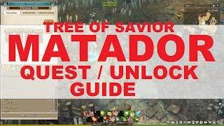 [ToS] Matador Quest Guide - CLASS UNLOCK GUIDE