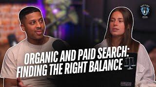 Organic Search vs. Paid Search | Slice & Dice Ecom Podcast