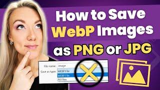 How to Save WEBP images as PNG or JPEG/JPG in Google Chrome (Without Converting)