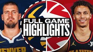 NUGGETS at HAWKS | FULL GAME HIGHLIGHTS | December 8, 2024