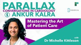 Parallax | Ep 84: Mastering the Art of Patient Care with Dr Kittleson