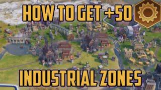 How to get +50 production from Industrial Zones in Civ 6