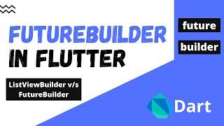 FutureBuilder in Flutter Tutorial | Dart | Flutter Basics