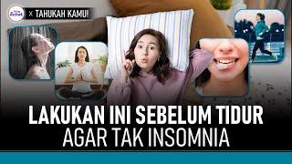 Insomnia? Lakukan 4 Aktivitas Ini Sebelum Tidur | Hidup Sehat tvOne