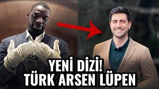 Yeni Dizi Kalpazan Tanıtımı! - LUPİN TÜRK UYARLAMASI! REYTİNG REKORU KIRILACAK!