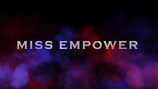 MiSS EMPOWER TEASER