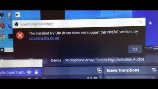 FIX OBS Not Recording Does Not Support This NVENC Version