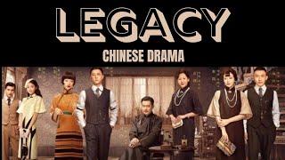 LEGACY Chinese Drama -  Released May 2022