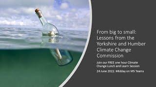 From big to small: lessons from the Yorkshire and Humber Climate Change Commission