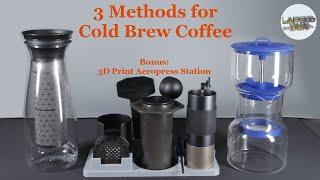 Comparing 3 cold brew coffee methods. Aeropress, Tupperware Immersion & Bruer Drip.