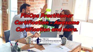 Unlocking the FinOps Practitioner Certification - Here's What You Need to Know!