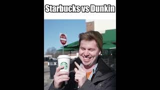 Starbucks vs Dunkin