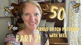 50 Cross Stitch Patterns With Bees Part 2 | Flosstube