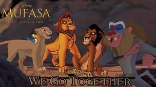 [Mufasa: The Lion King] (We Go Together) [2D] {Animash Style}