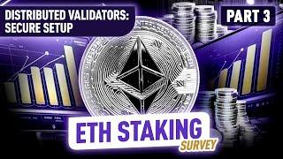 ETH Staking, Liquid Staking, Distributed Validators: Shocking Survey! Part 3