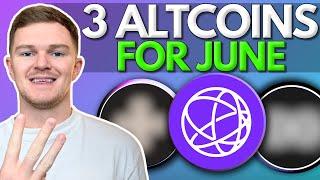 These Coins Are Ready To PUMP! Top Three Altcoin Picks for June 2024 