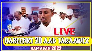 HABEENKII 20AAD TARAAWIIX RAMADAAN 2022 MARKAZ TAWXID KAMPALA UGANDA | Kasmaal