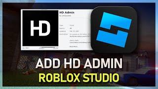 How To Add HD Admin to Your Game in Roblox Studio - Easy Guide