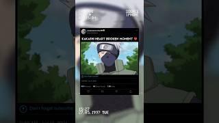 Kakashi heart broken moment  | Kakashi sad love story  #anime #kakashi #sadlovestory #heartbroken