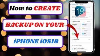 How to Backup Your iPhone on iOS 18 (iCloud & Computer) | Full iPhone Backup Guide 2025