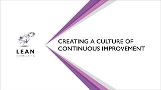 Creating a Culture of Continuous Improvement