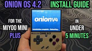 Onion OS Install Guide | In under 5 Minutes | Miyoo Mini Plus