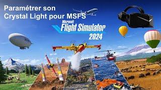 Réglages PIMAX Crystal Light pour MSFS 2024