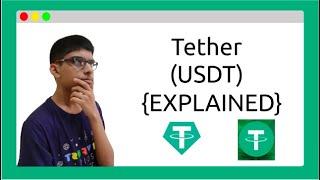 What is Tether (USDT)? | Tether (USDT) Explained in 5 minutes