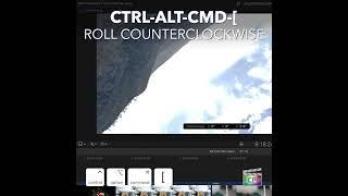 Final Cut Pro Shortcut | Control-Option-Command-[ | Roll Counterclockwise