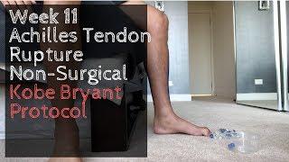 Week 11: Achilles Tendon Rupture Non-Surgical - Kobe Bryant Protocol