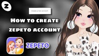 How to create ZEPETO account for beginners 2023 ️| queenshelly