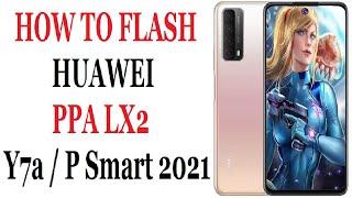 HOW TO FLASH HUAWEI PPA LX2 | DOWNGRADE OR UPGRADE