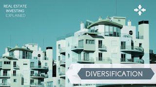 Real Estate Investing Explained - Diversification Strategy | GowerCrowd