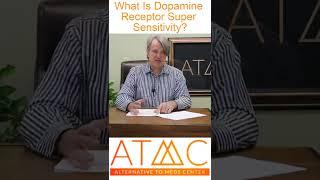 Dopamine Receptor Super Sensitivity