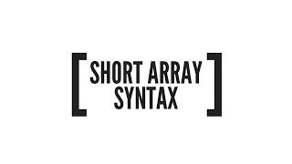 PHP Short Array Syntax & Array Dereferencing