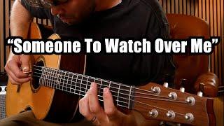 "Someone To Watch Over Me" for SOLO GUITAR