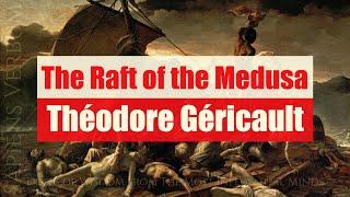 The Raft of the Medusa by Théodore Géricault: A Haunting Masterpiece Depicting Tragedy and Triumph