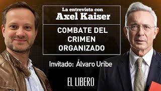 Axel Kaiser y Álvaro Uribe conversan sobre el crimen organizado en América Latina