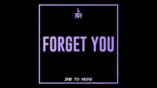 L Rey - Forget You (Official Audio)