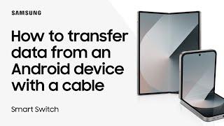 Use Samsung Smart Switch wired transfer to move data from Android to Galaxy | Samsung US