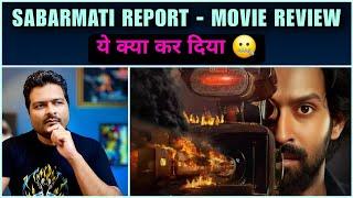 The Sabarmati Report - MOVIE REVIEW