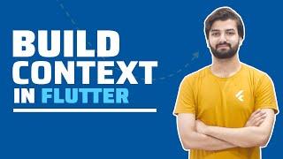 What is BuildContext | Decoding Flutter